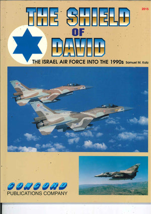 The Shield of David - The Israel Air Force into the 1990s