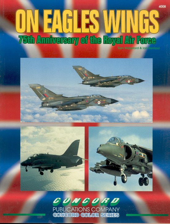 ON EAGLES WINGS: 75th Anniversary of the Royal Air Force