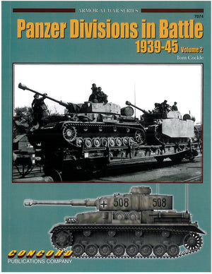 Panzer Divisions in Battle 1939-45 Vol.2