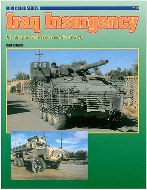 Iraq Insurgency: U.S. Army Armored Vehicles in Action (Part 2)