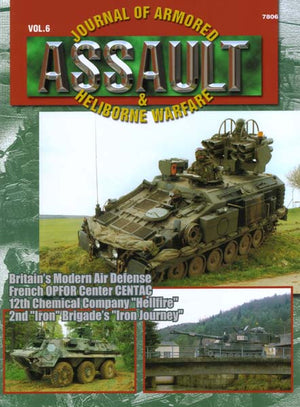 Assault: Journal of Armored and Heliborne Warfare Vol. 06