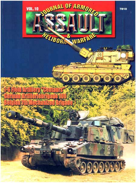 Assault: Journal of Armored and Heliborne Warfare Vol. 10