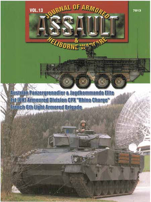 Assault: Journal of Armored and Heliborne Warfare Vol. 13
